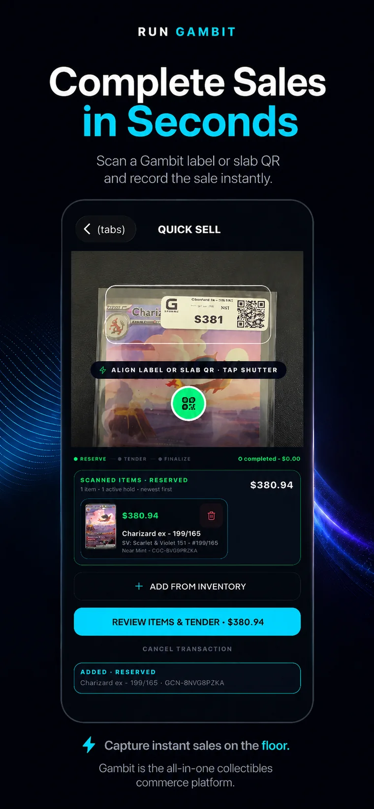 Gambit quick sell screen scanning a graded slab QR code and reserving the item for tender.